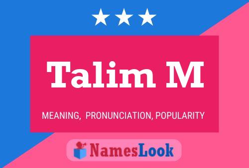 Talim M Name Poster