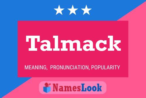 Talmack Name Poster