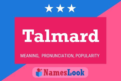 Talmard Name Poster