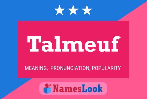 Talmeuf Name Poster