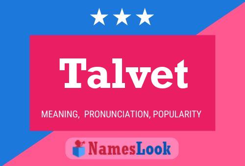 Talvet Name Poster