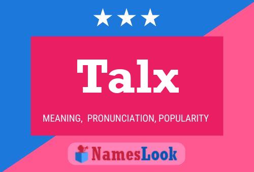 Talx Name Poster