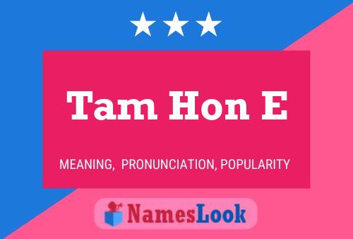 Tam Hon E Name Poster