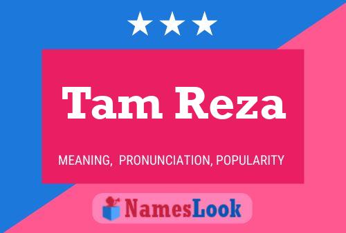 Tam Reza Name Poster