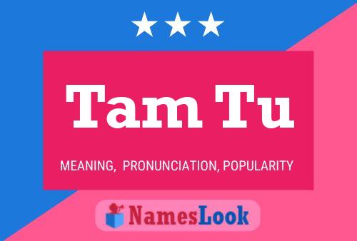 Tam Tu Name Poster