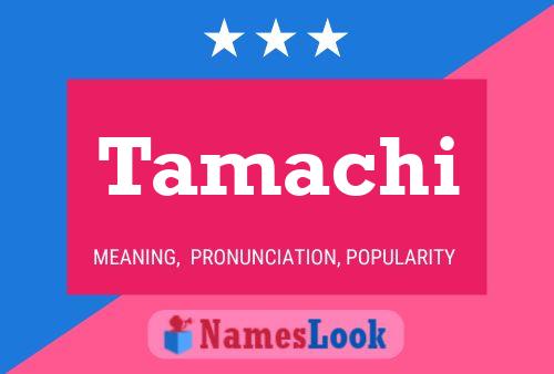 Tamachi Name Poster