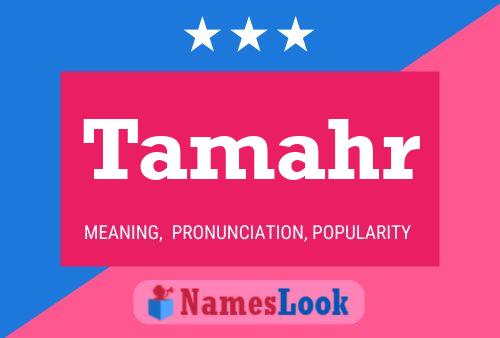 Tamahr Name Poster