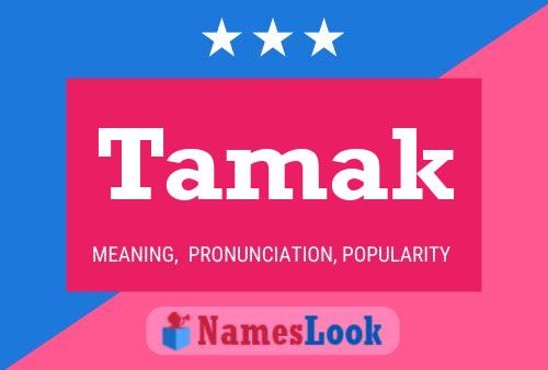 Tamak Name Poster