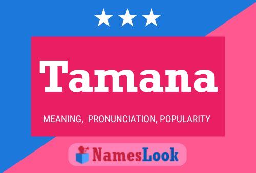 Tamana Name Poster