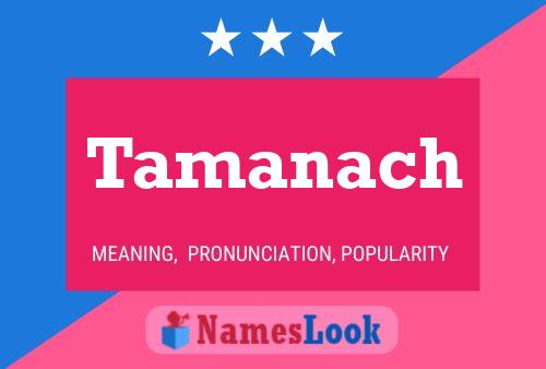 Tamanach Name Poster