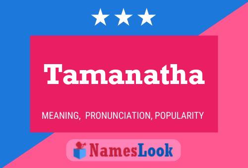 Tamanatha Name Poster