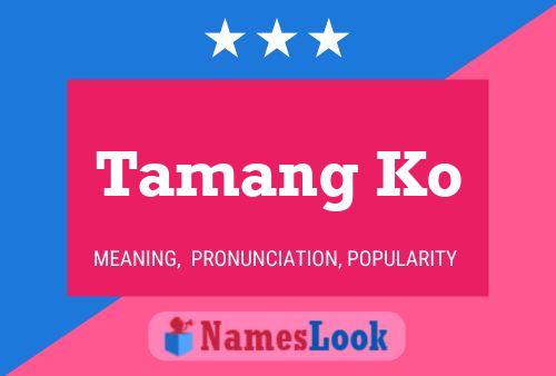 Tamang Ko Name Poster