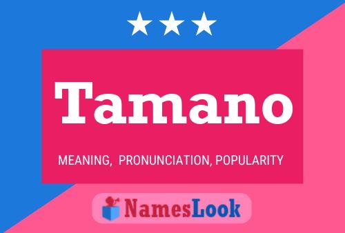 Tamano Name Poster