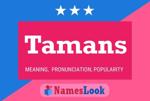 Tamans Name Poster