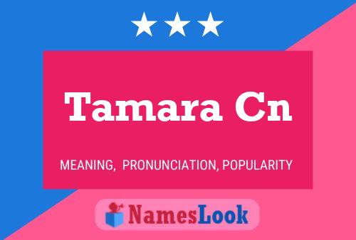 Tamara Cn Name Poster