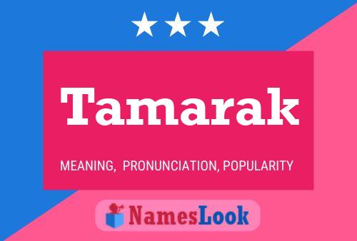 Tamarak Name Poster