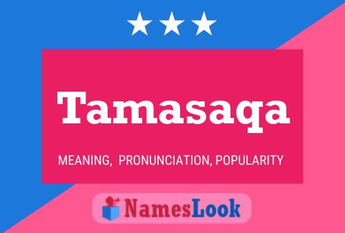 Tamasaqa Name Poster