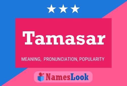 Tamasar Name Poster