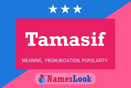 Tamasif Name Poster