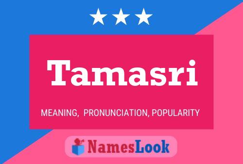 Tamasri Name Poster