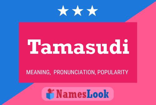 Tamasudi Name Poster