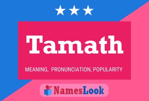 Tamath Name Poster