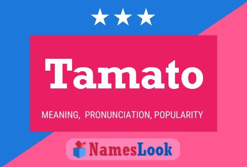 Tamato Name Poster