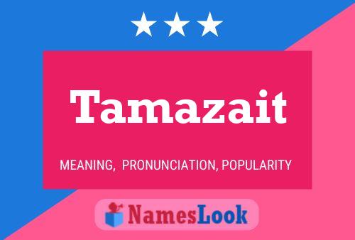 Tamazait Name Poster