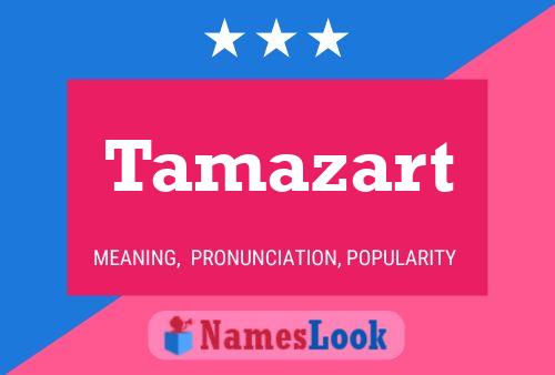 Tamazart Name Poster