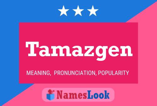 Tamazgen Name Poster