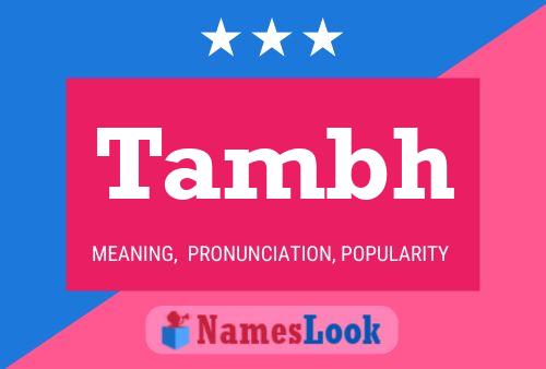 Tambh Name Poster