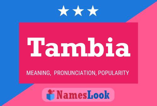 Tambia Name Poster