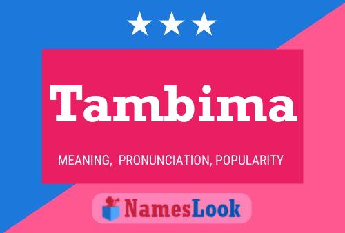 Tambima Name Poster