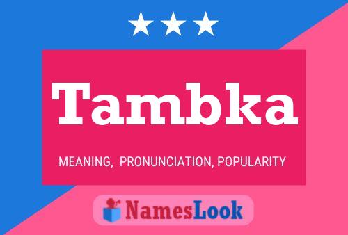 Tambka Name Poster