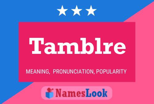 Tamblre Name Poster