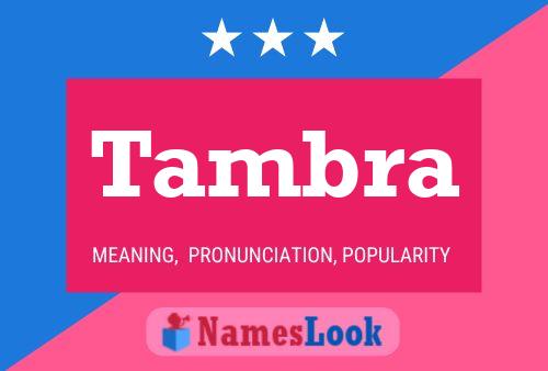 Tambra Name Poster