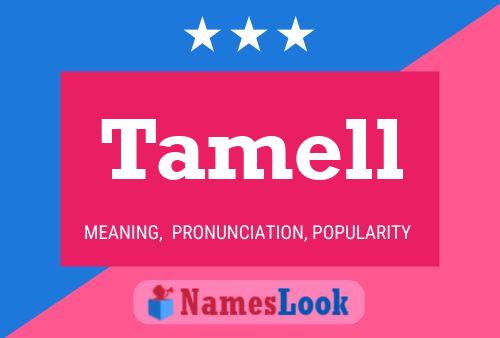 Tamell Name Poster