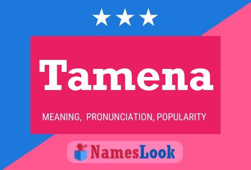 Tamena Name Poster