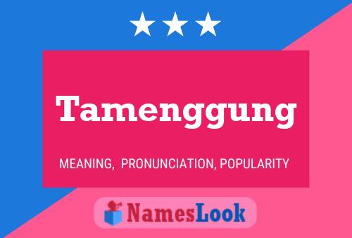 Tamenggung Name Poster