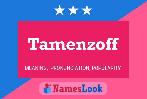 Tamenzoff Name Poster