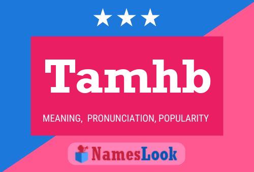 Tamhb Name Poster