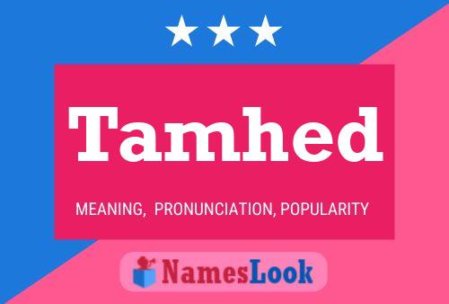 Tamhed Name Poster