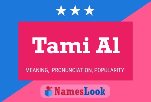 Tami Al Name Poster