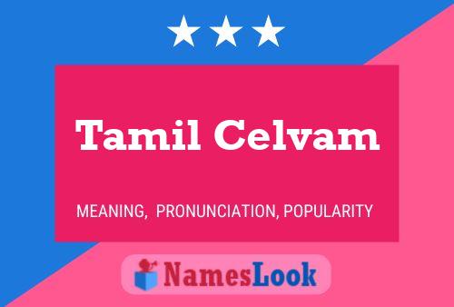 Tamil Celvam Name Poster