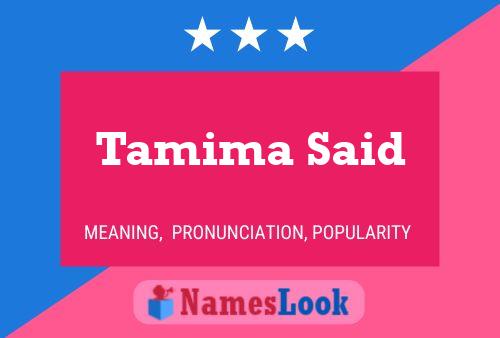 Tamima Said Name Poster