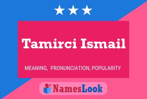 Tamirci Ismail Name Poster