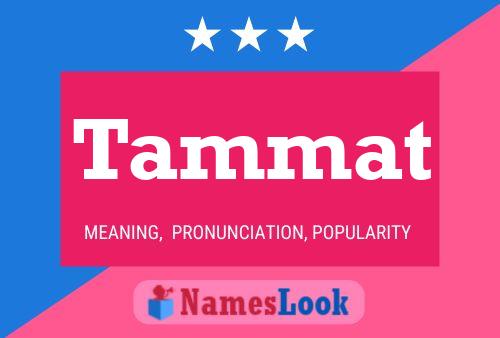 Tammat Name Poster