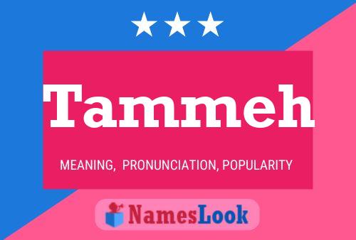 Tammeh Name Poster