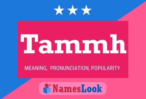 Tammh Name Poster