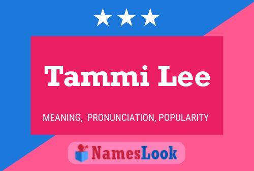 Tammi Lee Name Poster